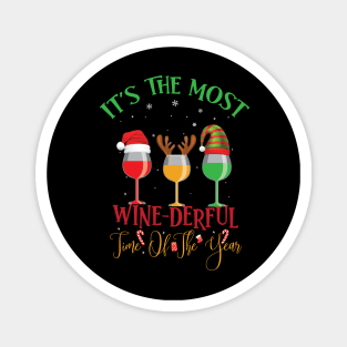 It's the most wine direful time of the yours Magnet